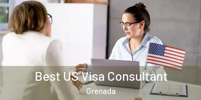  Best US Visa Consultant Grenada