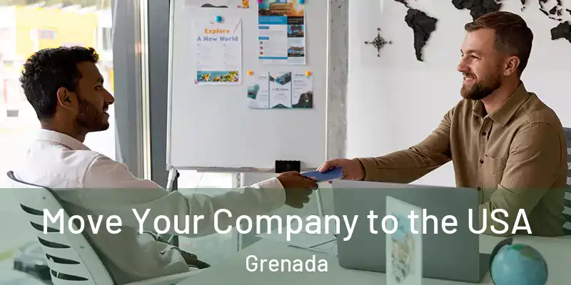  Move Your Company to the USA Grenada