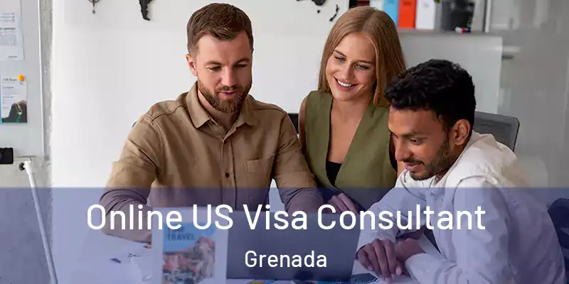  Online US Visa Consultant Grenada