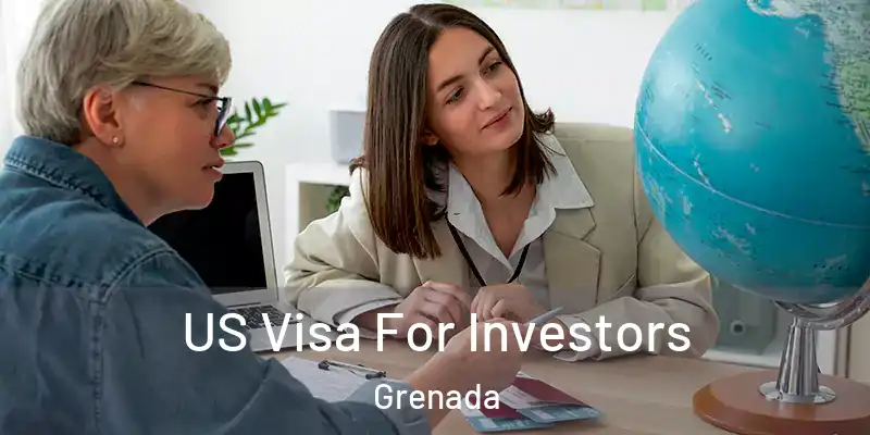  US Visa For Investors Grenada